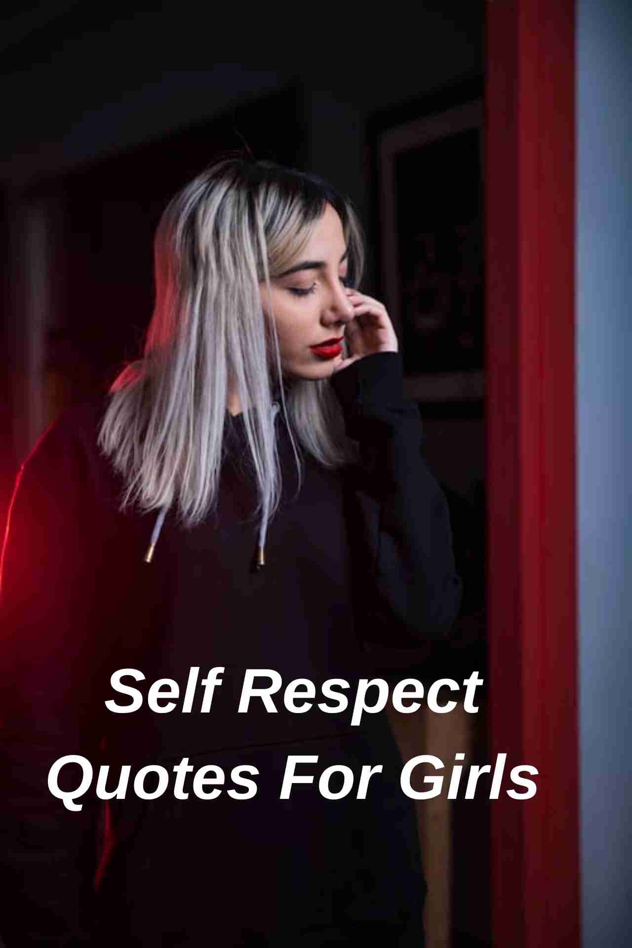 Self Respect Quotes For Girls