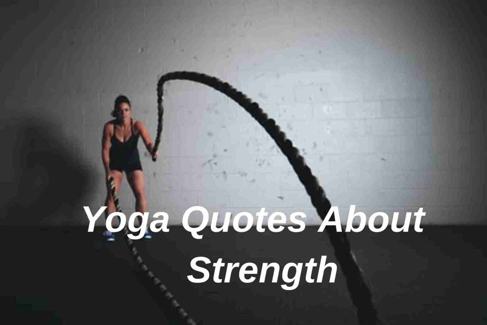 Yoga Quotes About Strength